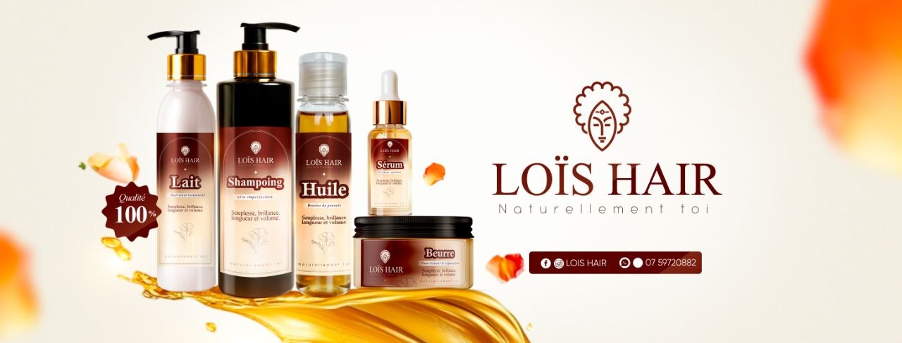 Gamme LOÏS HAIR — Lait, Shampoing, Huile, Sérum, Beurre. Qualité 100%. Naturellement toi.